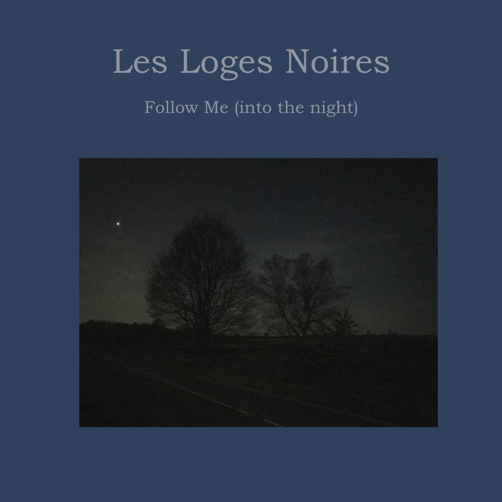 Follow Me (into the Night)